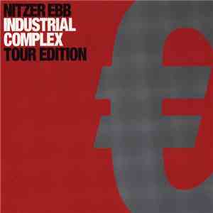 Nitzer Ebb - Industrial Complex (Tour Edition)