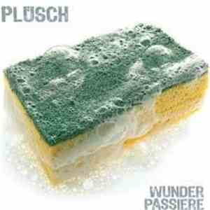 Plüsch - Wunder Passiere