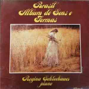 Regina Schlochauer - Brasil Album De Sons E Formas