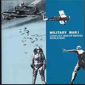 Richard Hill / John Scott / David Snell , Sam Fonteyn - Military/War I - Conflict. War Of Nerves. World War
