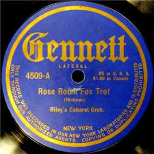 Riley's Cabaret Orch. / Gennett Band - Rose Room / Smiles Medley