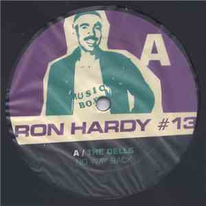 Ron Hardy - Ron Hardy #13