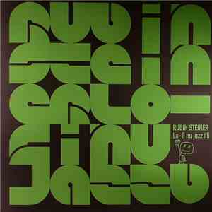 Rubin Steiner - Lo-fi Nu Jazz # 6