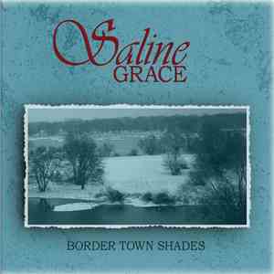 Saline Grace - Border Town Shades