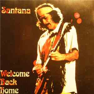 Santana - Welcome Back Home
