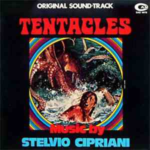 Stelvio Cipriani - Tentacles (Original Soundtrack)