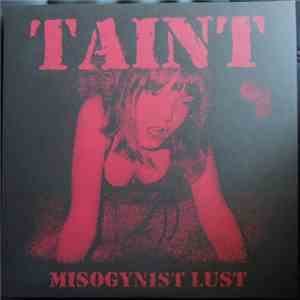 Taint - Misogynist Lust