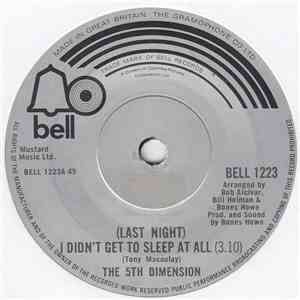 The 5th Dimension - (Last Night) I Didn't Get To Sleep At All