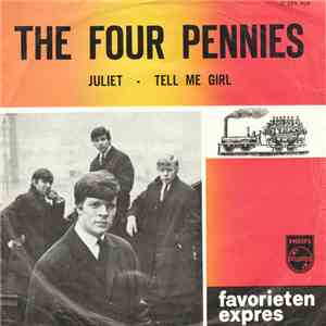 The Four Pennies - Juliet / Tell Me Girl