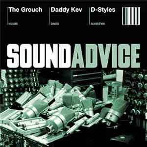 The Grouch, Daddy Kev, D-Styles - Sound Advice