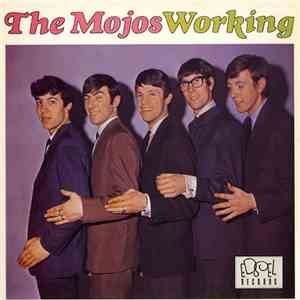 The Mojos - Working