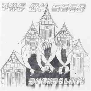 Thee Oh Sees - Sucks Blood