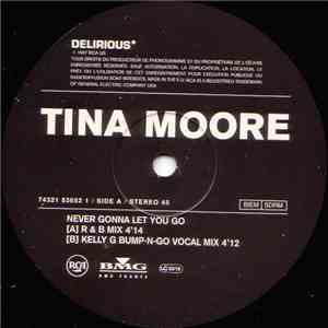 Tina Moore - Never Gonna Let You Go