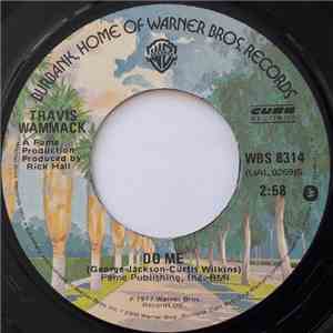 Travis Wammack - Do Me / You Better Move On
