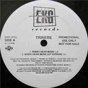 Trinere - When I Hear Music