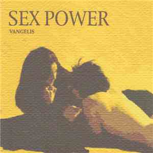Vangelis - Sex Power