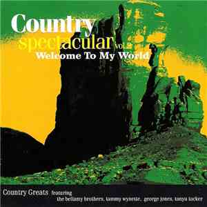 Various - Country Spectacular Vol.2 - Welcome To My World