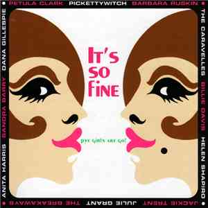 Various - It's So Fine - Pye Girls Are Go!