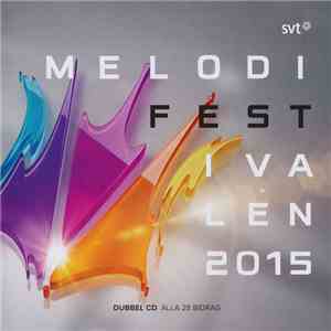 Various - Melodifestivalen 2015