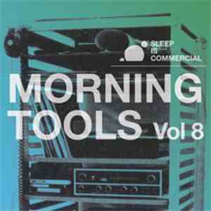 Various - Morning Tools Vol.8