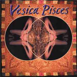 Vesica Pisces - Vesica Pisces