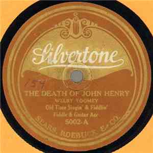 Welby Toomey - The Death Of John Henry / Little Brown Jug