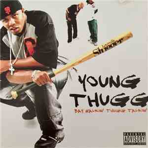 Young Thugg - Bay Walkin' Thugg Talkin'