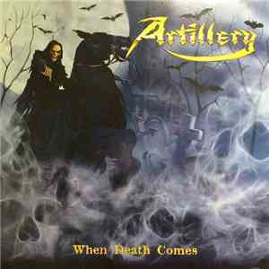 Artillery  - When Death Comes
