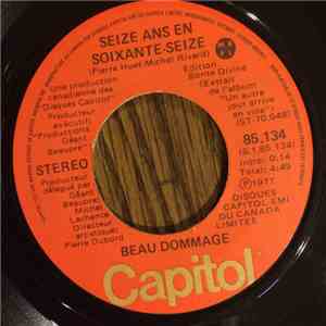 Beau Dommage - Seize Ans En Soixante Seize / Contre Lui