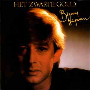 Benny Neyman - Het Zwarte Goud