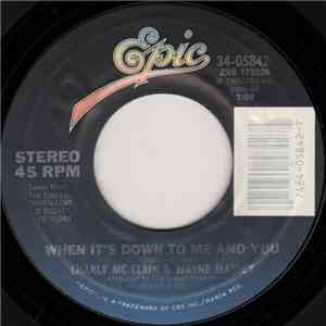 Charly Mc Clain & Wayne Massey - When It's Down To Me And You / I'll Always Try Forever One More Time