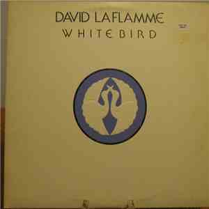 David LaFlamme - White Bird