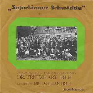 Dr.Trutzhart Irle - Sejerlänner Schwädde