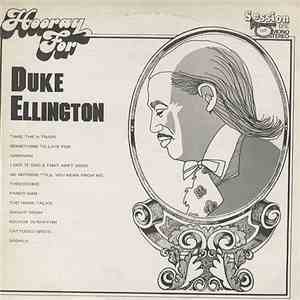 Duke Ellington - Hooray For Duke Ellington