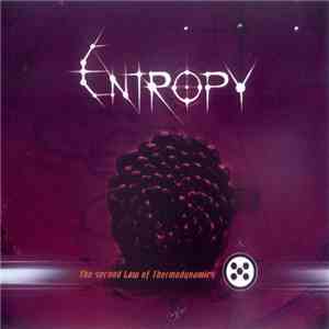 Entropy  - The Second Law Of Thermodynamics