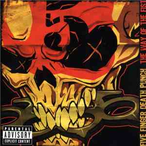 Five Finger Death Punch - The Way Of The Fist