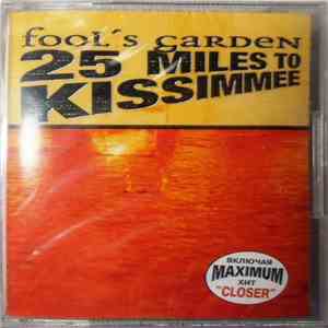 Fool's Garden - 25 Miles To Kissimmee