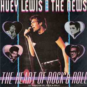 Huey Lewis And The News - The Heart Of Rock & Roll = El Corazon Del Rock & Roll