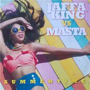 Jaffa King Vs Masta  - Summertime