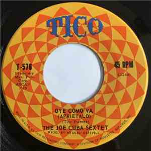 Joe Cuba Sextet - Oye Come Va/La Tortilla
