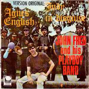 John Fred And His Playboy Band - Judy In Disguise / Agnes English