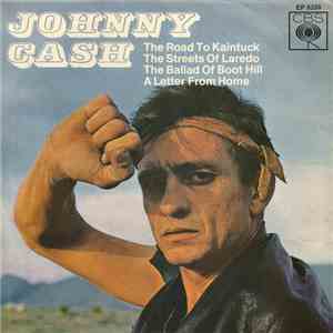 Johnny Cash - The Road To Kaintuck/The Streets Of Laredo