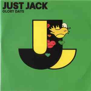 Just Jack - Glory Days