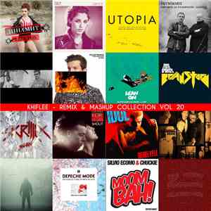 Khiflee - Remix & Mashup Collection Vol 20