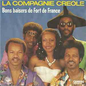 La Compagnie Créole - Bons Baisers De Fort De France