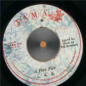 L.A.B.  - A Fire Fire