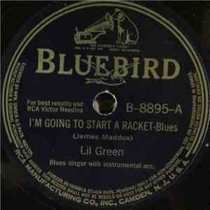 Lil Green - I'm Going To Start A Racket / Let's Be Friends