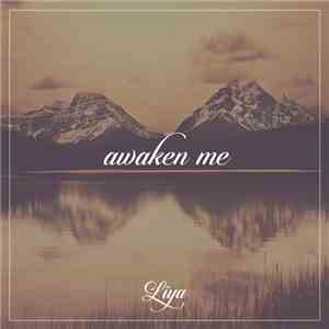 Liya - Awaken Me