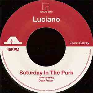 Luciano  / M'Lonie - Saturday In The Park / Sunshower