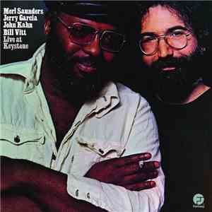 Merl Saunders, Jerry Garcia, John Kahn, Bill Vitt - Live At Keystone